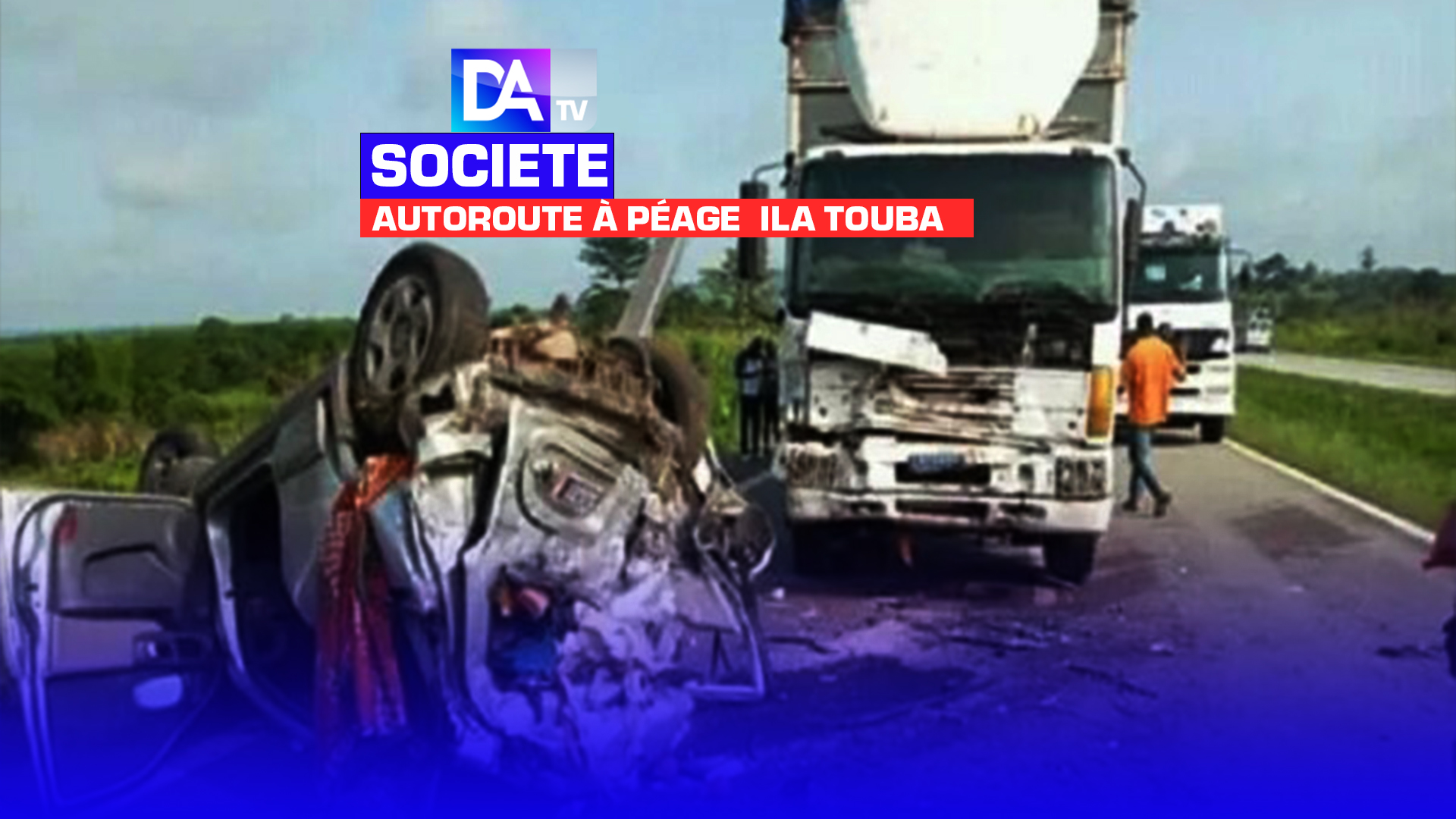 Accident sur l'autoroute à péage  Ila Touba : 8 morts et une dizaine de blessés