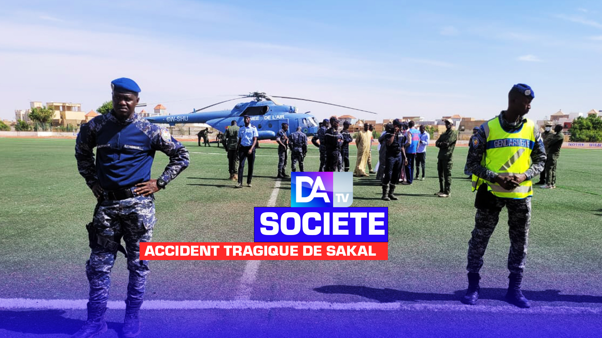 Accident tragique de Sakal : Un hélicoptère mobilisé pour évacuer des blessés...