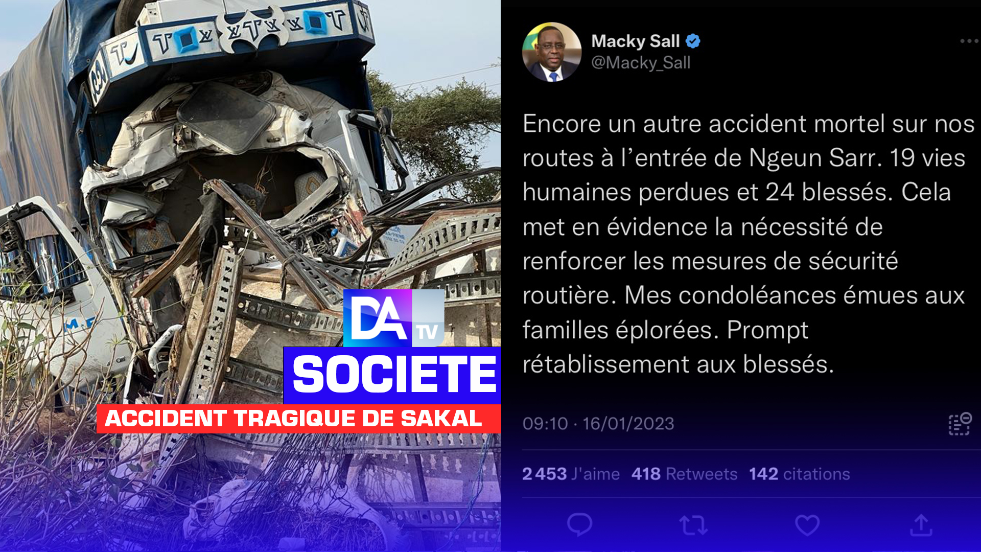 Drame à Ngeun Sarr: « Cela met en évidence la nécessité de renforcer les mesures de sécurité routière» (Macky Sall).
