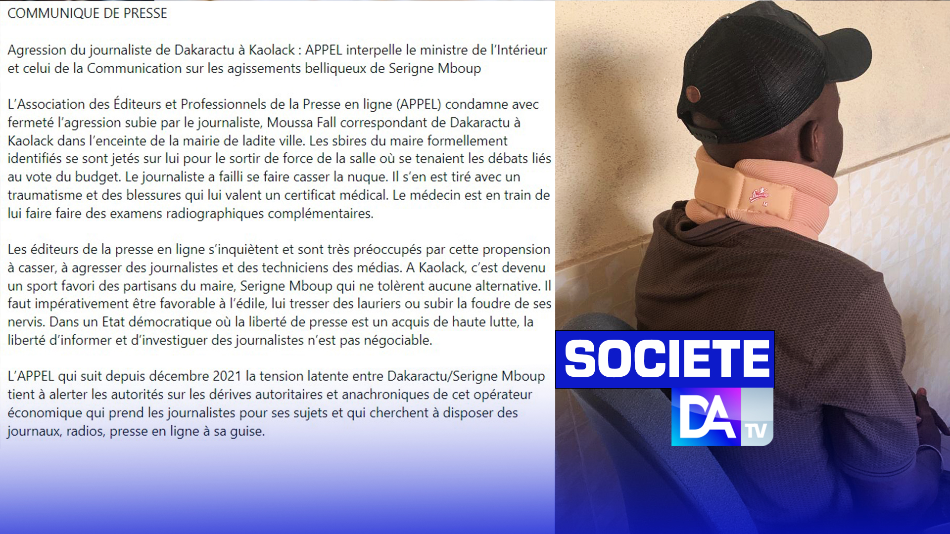 Agression du journaliste de Dakaractu à Kaolack par les partisans de Serigne Mboup  : APPEL interpelle les ministres de l’Intérieur et de la Communication