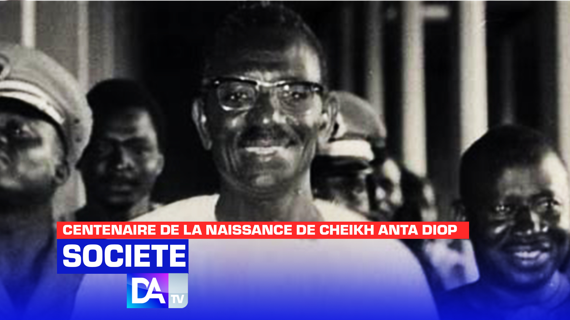 1923-2023 / Centenaire de la naissance de Cheikh Anta Diop : 37 ans après sa disparition, l’ombre idéologique de Cheikh Anta Diop plane-t-elle toujours sur l’espace politique ?