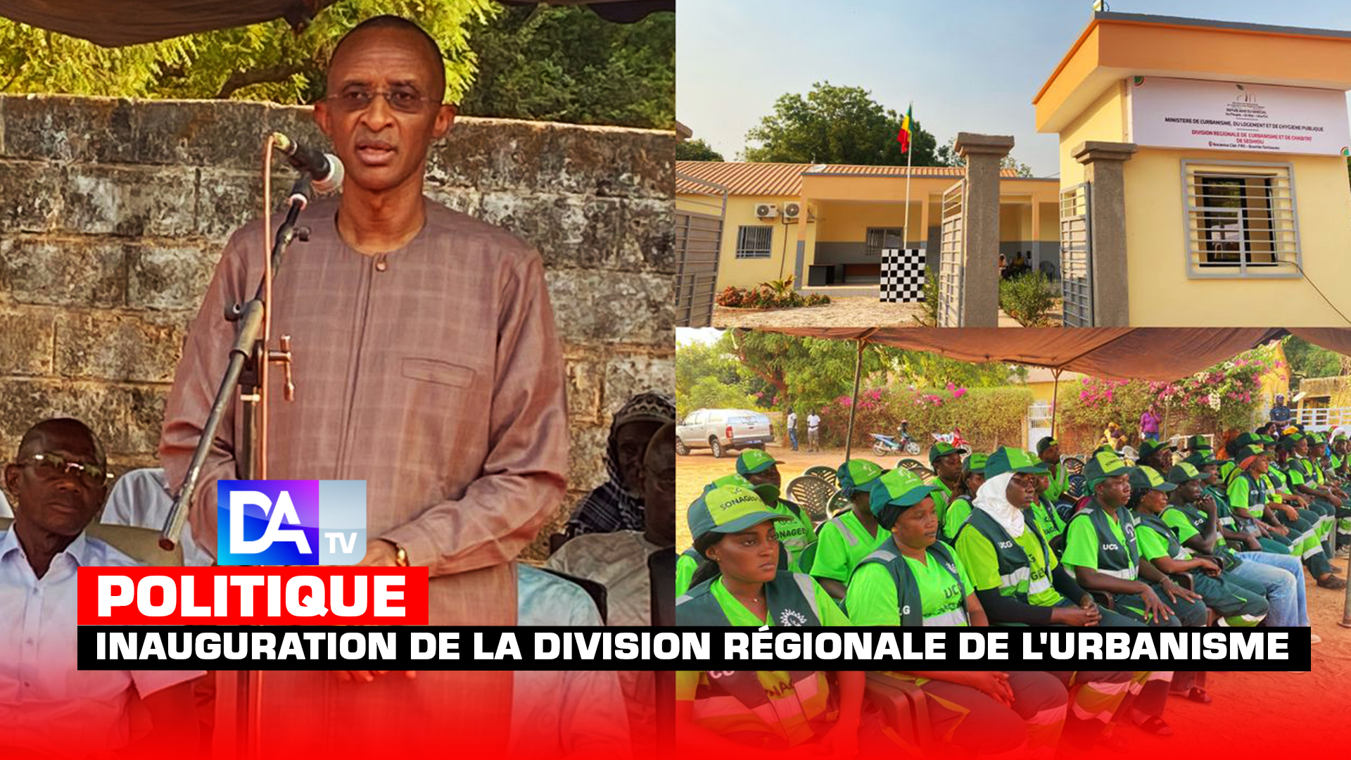 Inauguration de la division régionale de l'urbanisme de Sédhiou : Abdoulaye Seydou Sow ministre de l'urbanisme lance un appel fort aux jeunes et aux élus....