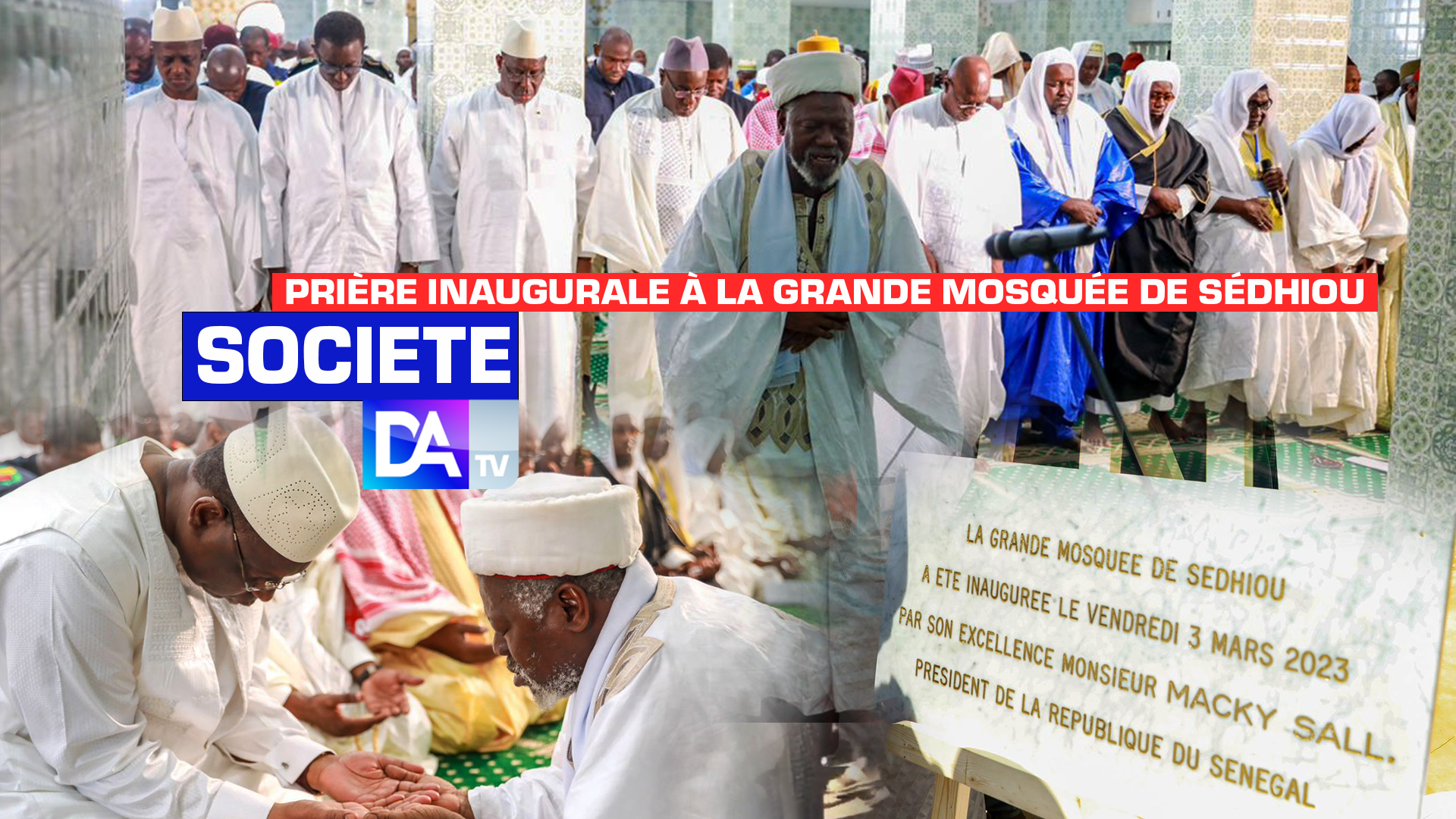 [ IMAGES ] Prière inaugurale à la grande mosquée de Sédhiou : Les mots de remerciements de l’Imam Boubacar Dramé au Président Macky Sall