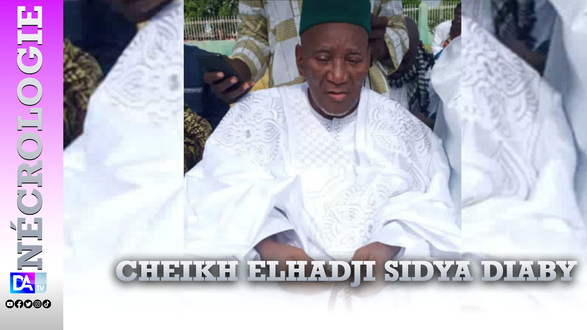 TASLIMA : Cheikh Elhadji Sidya Diaby , le khalife de la famille religieuse rappelé à Dieu...