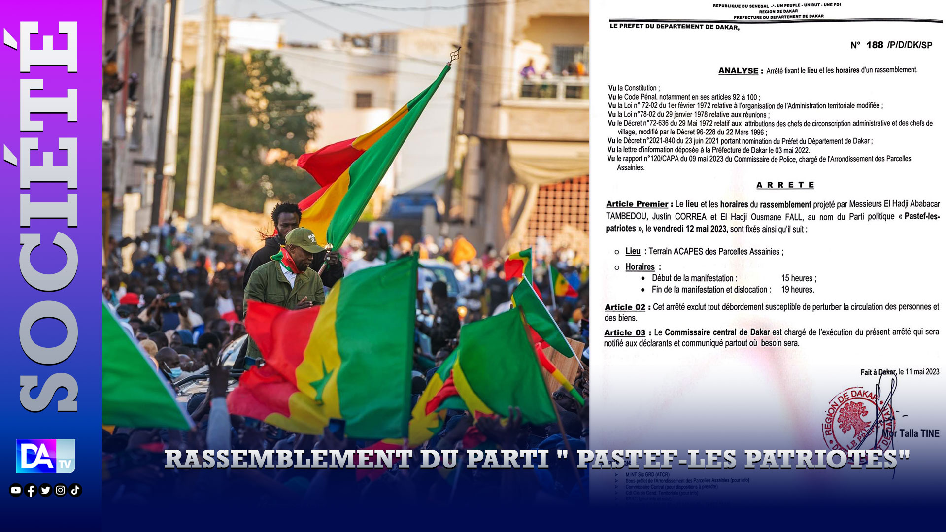 Parcelles Assainies: Le préfet de Dakar autorise le rassemblement du Parti " Pastef-les patriotes".