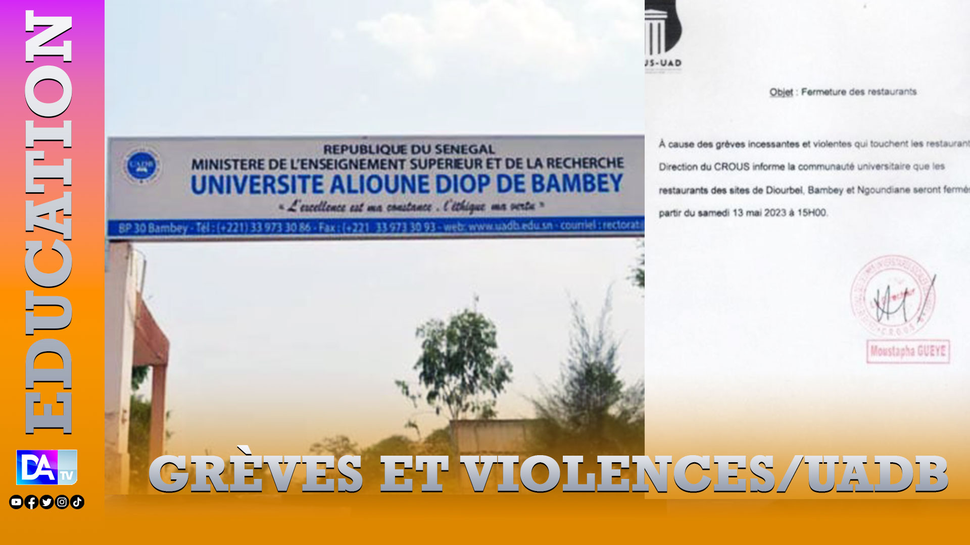 Grèves et violences à l'Université Alioune Diop de Bambey:  La direction du CROUS ferme les restaurants.