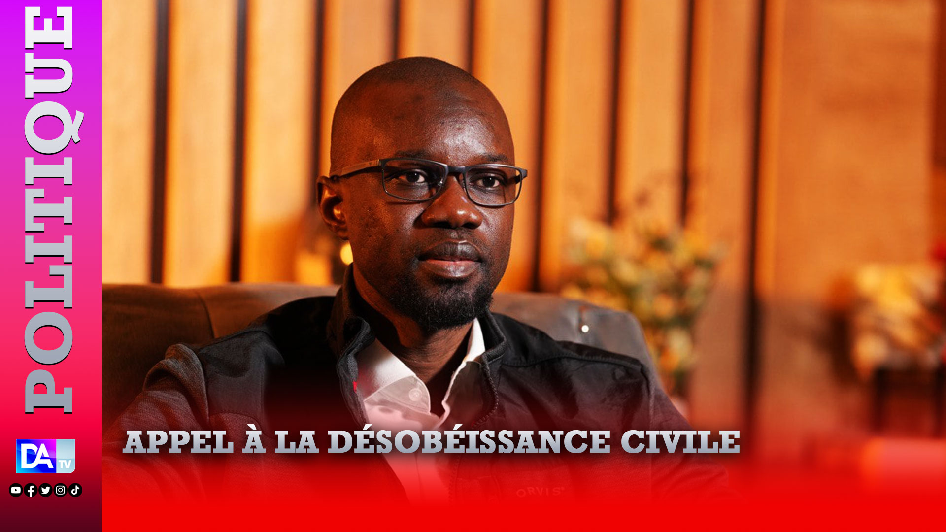 Appel à la désobéissance civile / Un expert parle à Ousmane Sonko : « La finalité n’est pas de renverser un pouvoir démocratiquement élu »