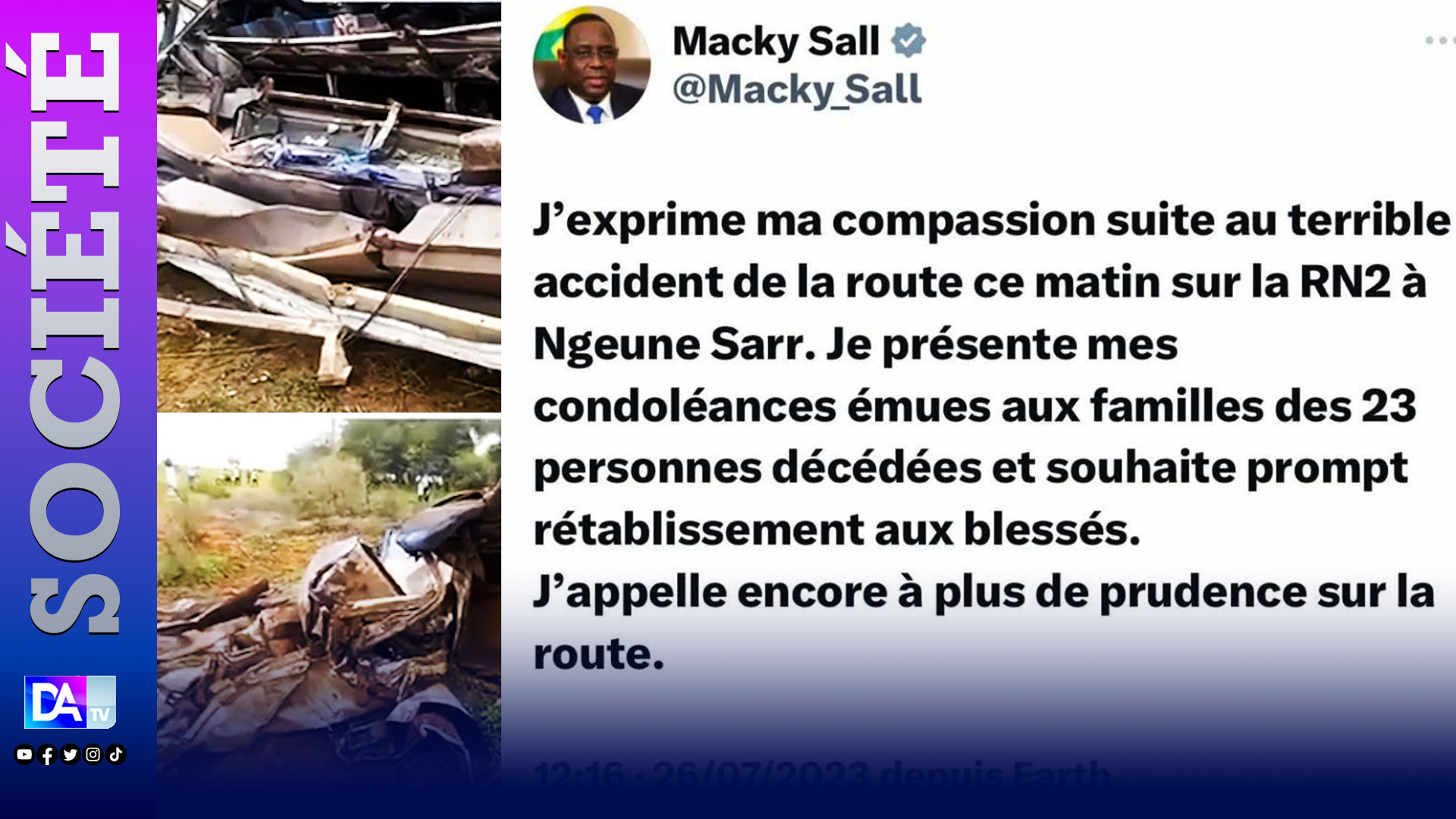 Accident mortel à Ngeune Sarr. Le Président Macky Sall " exprime sa compassion et appelle à plus de prudence sur la route".