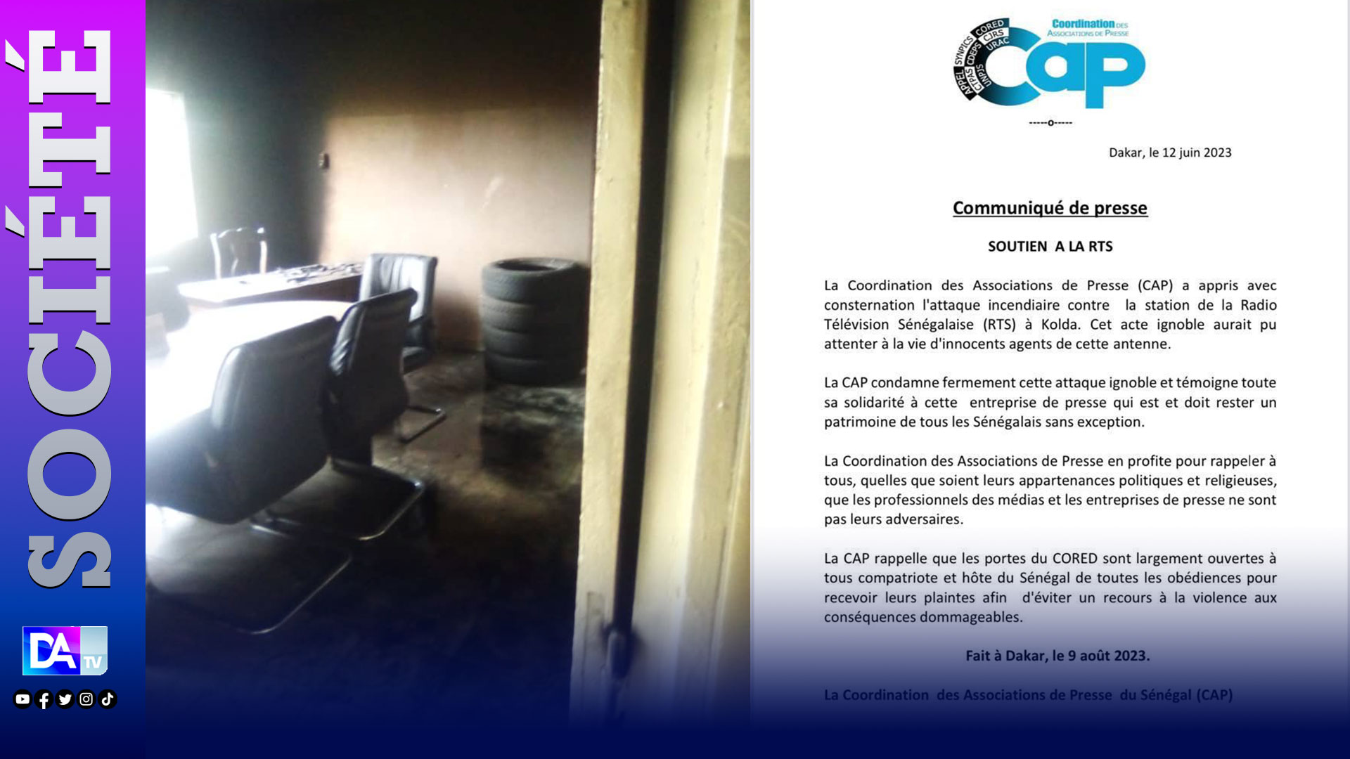 Attaque contre la station de la Rts à Kolda: La CAP condamne fermement cet " acte ignoble" et apporte son soutien à l'entreprise de presse