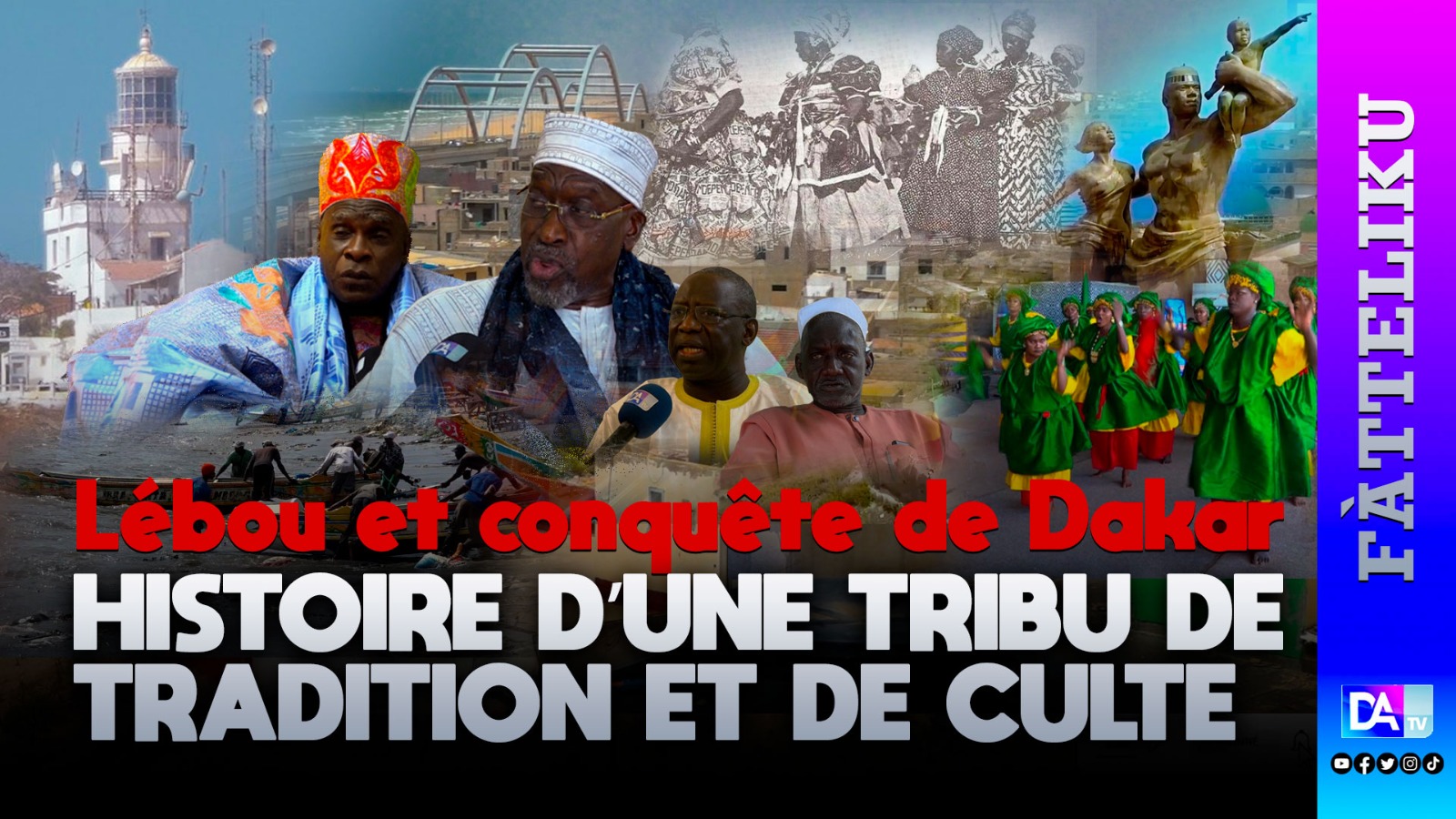 Fàtelliku : Lébou et conquête de Dakar, histoire d’une tribu de ...