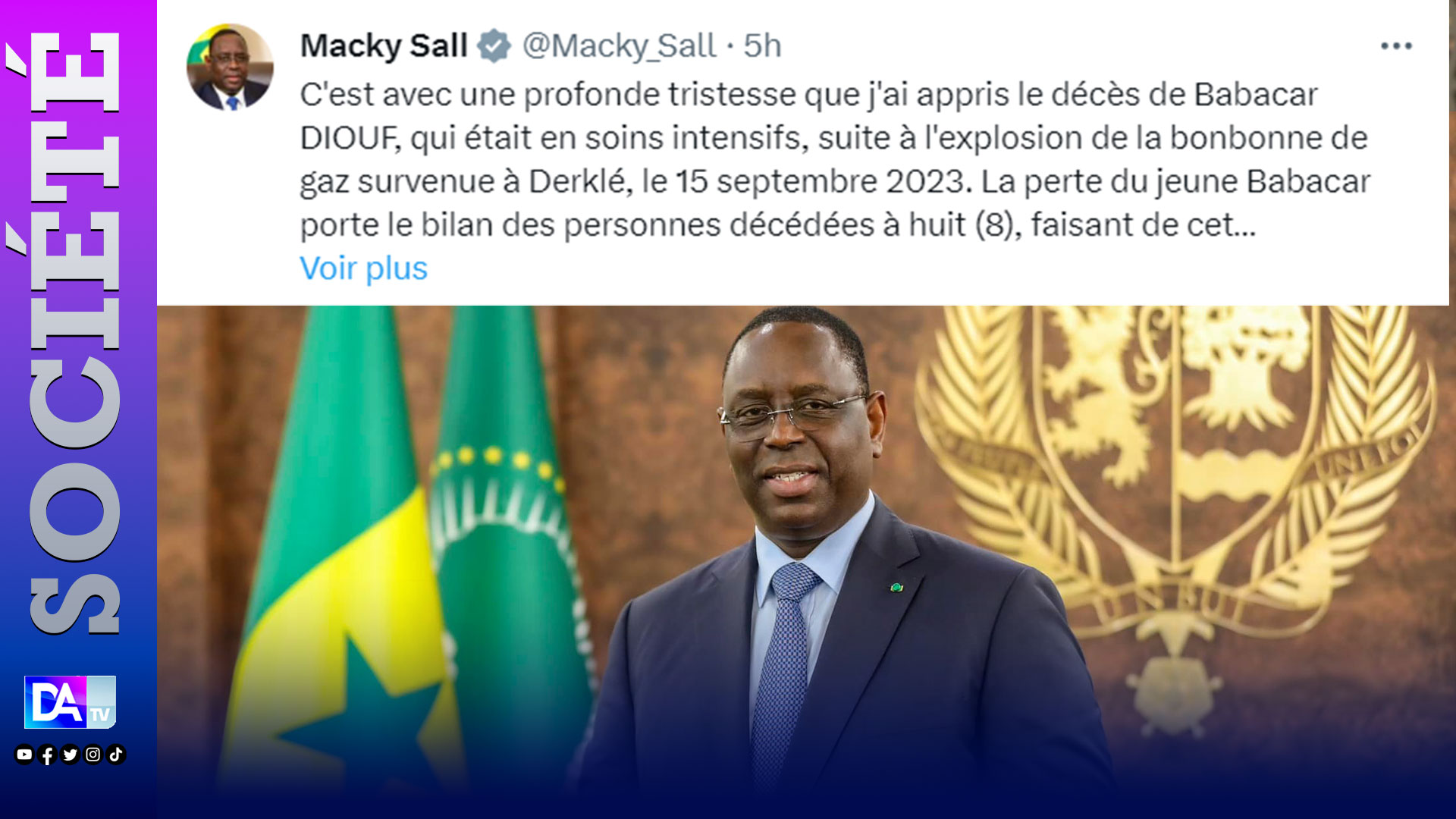 Explosion mortelle d’une bonbonne de gaz à Derklé : Le président Macky Sall attristé par le huitième décès