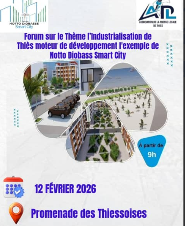 Forum sur l'industrialisation de Thiès, levier de développement : le Plan Notto Diobasse Smart City montré en exemple par la presse locale...