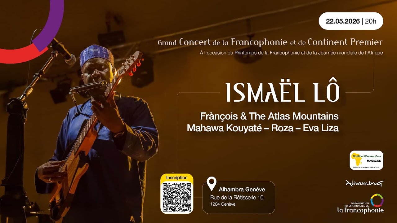 Journée de l’Afrique à Genève : Ismaël Lô, Mahawa Kouyaté et Eva Liza attendus le 22 mai  pour une soirée panafricaine inoubliable