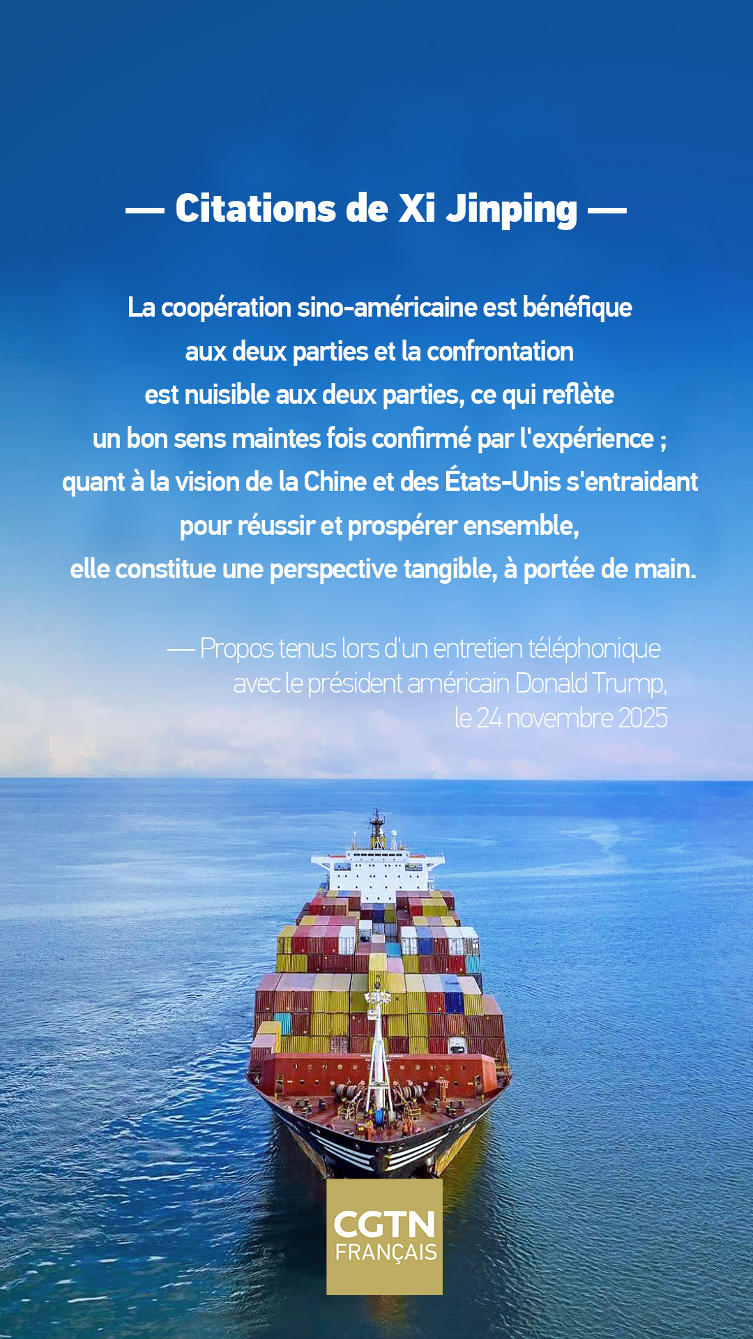 Citations clés du président Xi Jinping sur les relations sino-américaines