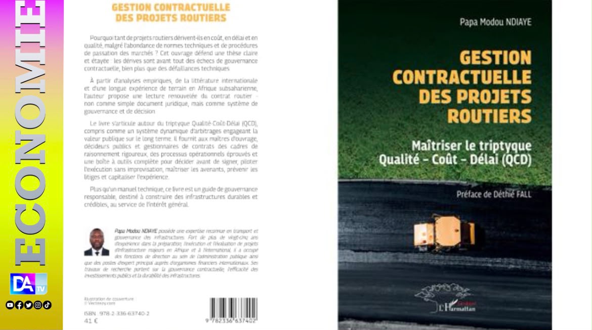 Gestion des projets routiers : Dr Papa Modou Ndiaye décrypte les défis du triptyque Qualité-Coût-Délai dans un nouvel ouvrage