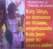 Tribunal des flagrants délits: Katy Dièye, l'ex-danseuse de Viviane, sur le banc des accusés.