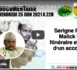 FILM DOCUMENTAIRE - Serigne Pape Malick Sy, Itineraire et Legs d'un accompli
