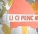 Li Ci Penc Mi reçoit, Ousmane Sèye, Harouna Ndoffène Diouf, Abdoulaye Mar - 24 Avril 2014