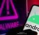 Sécurité informatique : Des pirates utilisent des applis Android gratuites très connues afin de pirater votre téléphone.