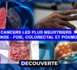 DÉCOUVERTE N°11 - Les 3 Cancers les plus meurtriers au Monde : Cancer du Foie, Cancer Colorectal et Cancer du Poumon...