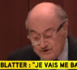 Sepp Blatter : " Je vais me battre "