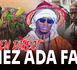 [🛑DIRECT ] Chez Ada Fass - La Tornade de Ndakarou Dial Diop prête à enflammer l'aréne
