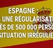 L'Espagne va régulariser un demi-million de sans-papiers