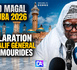 🔴 DIRECT |  GRAND MAGAL DE TOUBA 2026 - DÉCLARATION DU KHALIF GENERAL DES MOURIDES