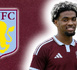 Premier League / Ibrahima Mbaye dit oui à Aston Villa : l’international sénégalais file en Premier League