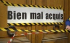Traque des biens supposés mal acquis : Révélations sur les manœuvres  en coulisse