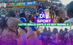 Balla Gaye 2 vs Boy Niang : Revivez en images quelques séquences fortes et l’ambiance à l’arène nationale…