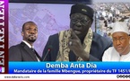 Affaire des 94 milliards : Demba Anta Dia révèle les coulisses d’un complot foncier et la lutte pour la restitution des terres