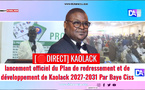 [🛑DIRECT  ] lancement officiel du Plan de redressement et de développement de Kaolack 2027-2031 par Baye Ciss