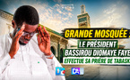 DIRECT 🔴 | Grande Mosquée de Dakar :Le président Bassirou Diomaye Faye effectue sa prière de Tabaski 2026