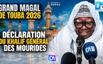 🔴 DIRECT |  GRAND MAGAL DE TOUBA 2026 - DÉCLARATION DU KHALIF GENERAL DES MOURIDES