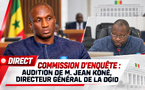 🛑 DIRECT COMMISSION D’ENQUÊTE : AUDITION DE M. JEAN KONÉ, DIRECTEUR GÉNÉRAL DE LA DGID