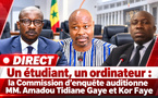 🛑 DIRECT Un étudiant, un ordinateur : la CEP auditionne MR Amadou Tidiane Gaye et  Mr Kor Faye