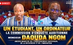 🛑 DIRECT Un étudiant, un ordinateur : la Commission d’enquête auditionne Monsieur Daouda Ngom, ancien Ministre de l’Enseignement supérieur, de la Recherche et de l’Innovation