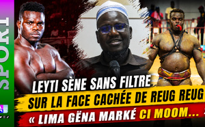 Leyti Sène sans filtre sur la face cachée de Reug Reug : « Lima gëna marké ci moom... »