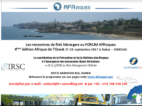 Les rencontres de Risk Managers au FORUM AFRisques 4 ème édition Afrique de l’Ouest 27-28 septembre 2017 à Dakar – SENEGAL