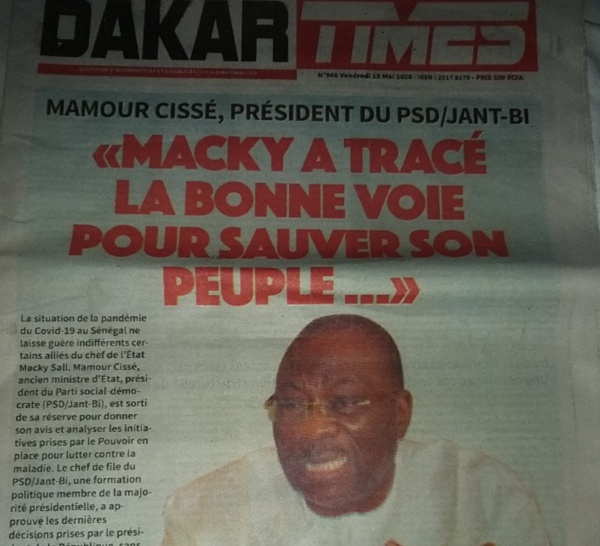 ENTRETIEN AVEC MAMOUR CISSÉ : « Macky Sall a tracé la bonne voie pour sauver le Sénégal... »