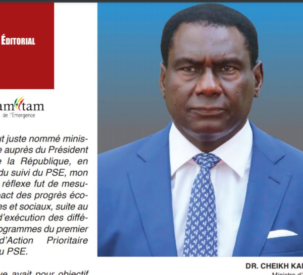TAM_TAM-EDITORIAL: DR. CHEIKH KANTE Ministre d’Etat, Envoyé Spécial du Président de la République du Sénégal