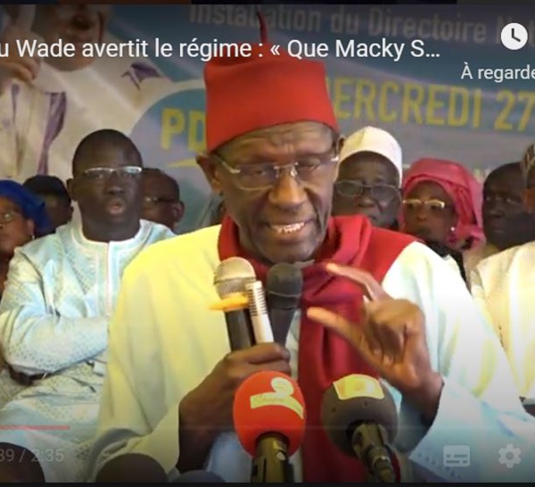 Doudou Wade avertit le régime : « Que Macky Sall se détrompe. Il n'y a de peureux au Pds! »
