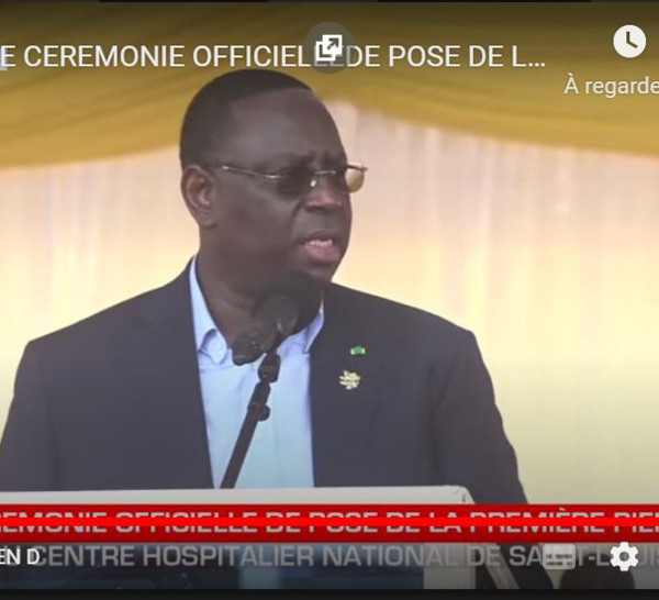 [🔴REPLAY CEREMONIE OFFICIELLE DE POSE DE LA PREMIÈRE PIERRE DU CENTRE HOSPITALIER NATIONAL DE SAINT-LOUIS
