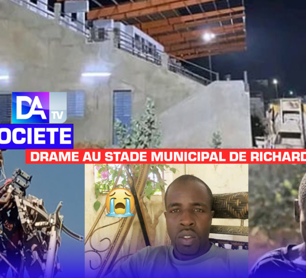 Drame au stade municipal de Richard Toll : Deux ouvriers chutent d’une grue et meurent… 3 blessés graves décomptés.