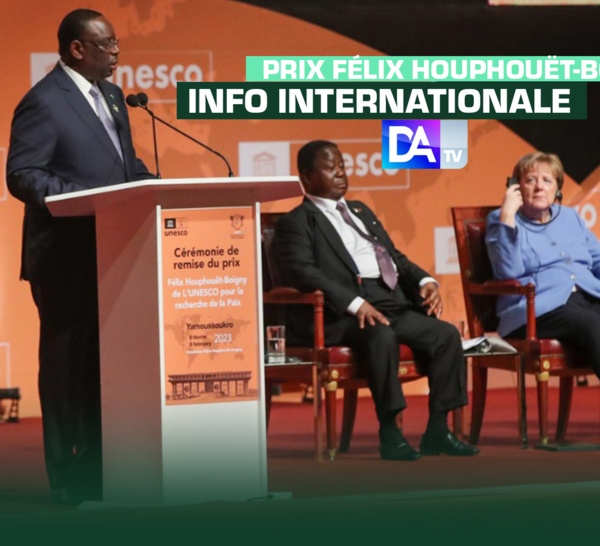 Prix Félix Houphouët-Boigny de l’UNESCO pour la recherche de la paix : " Cette cérémonie de remise du Prix...est un appel au dépôt des armes ; un appel à la paix et au vivre ensemble, en Afrique et ailleurs (Macky Sall)
