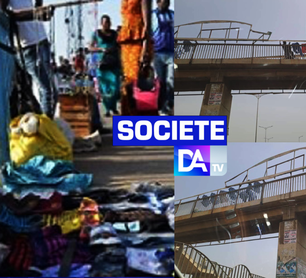 Dakar / Les passerelles transformées en marchés de petit commerce : Quand le préfet laisse l’anarchie s'ériger en règle !