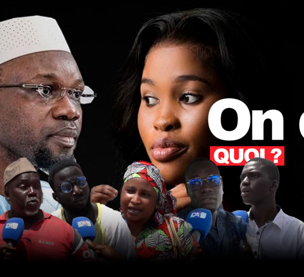 « ON DIT QUOI ? » N⁰4 / Procès Ousmane Sonko-Adji Sarr : Les sénégalais se lassent du dossier et réclament sa résolution définitive
