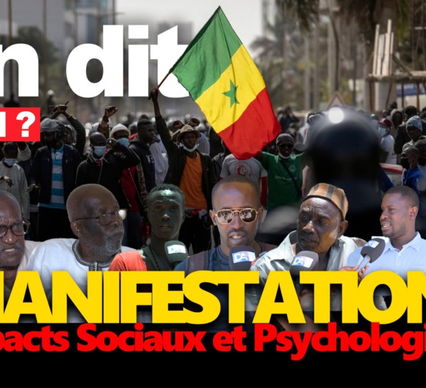 ON DIT QUOI / Manifestations, Impacts Sociaux et Psychologiques : quelle analyse sur le comportement des manifestants ?