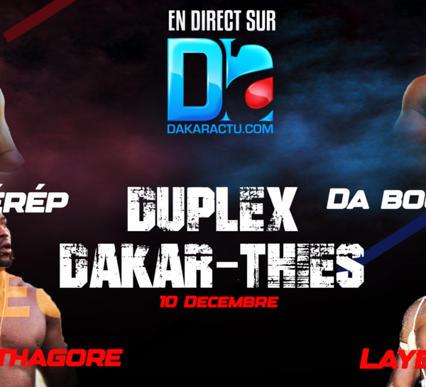 [🛑DUPLEX] Dakar et Thies : Suivez les combats Laye Pythagore vs Laye Goth et Da bou Texas/Sa Ndérép